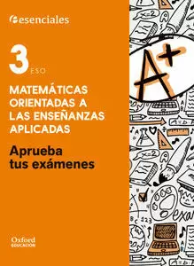 APRUEBA TUS EXÁMENES MATEMÁTICAS APLICADAS 3.º ESO. CUADERNO DEL ALUMNO