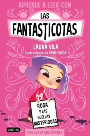 APRENDE A LEER CON LAS FANTASTICOTAS 7. ROSA Y LAS HUELLAS MISTERIOSAS