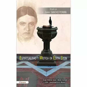 ESPIRITUALIDAD Y MÍSTICA EN EDITH STEIN