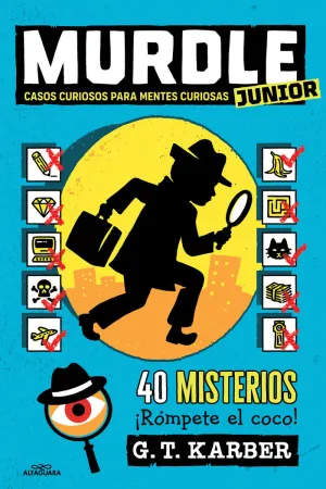 MURDLE JUNIOR 1 - CASOS CURIOSOS PARA MENTES CURIOSAS