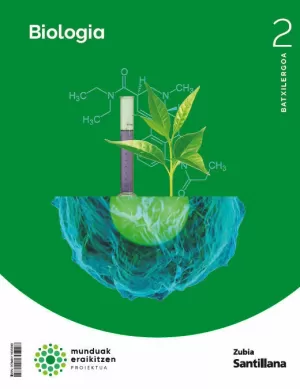 2º BATX. BIOLOGIA. MUNDUAK GARAIKITZEN. 2024