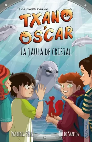 TXANO Y ÓSCAR 10 - LA JAULA DE CRISTAL