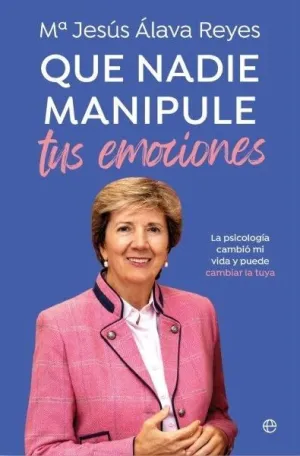 QUE NADIE MANIPULE TUS EMOCIONES