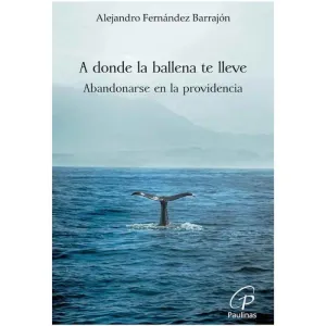 A DONDE LA BALLENA TE LLEVE