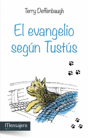 EL EVANGELIO SEGÚN TUSTÚS