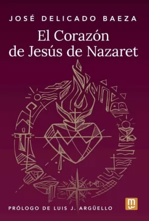 CORAZÓN DE JESÚS DE NAZARET, EL