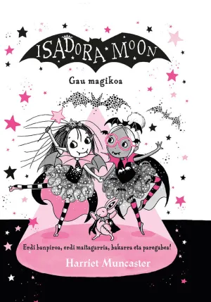 ISADORA MOON. GAU MAGIKOA