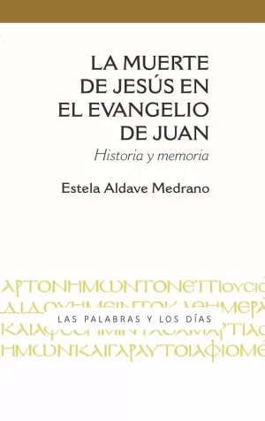 LA MUERTE DE JESÚS EN EL EVANGELIO DE JUAN