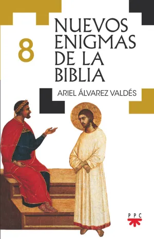 NUEVOS ENIGMAS DE LA BIBLIA 8