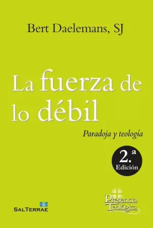 LA FUERZA DE LO DÉBIL