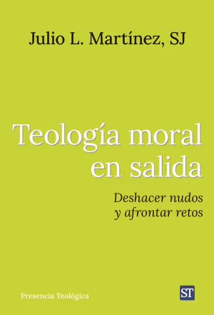 TEOLOGÍA MORAL EN SALIDA