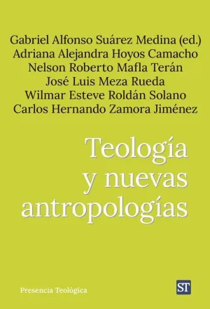 TEOLOGIA Y NUEVAS ANTROPOLOGIAS