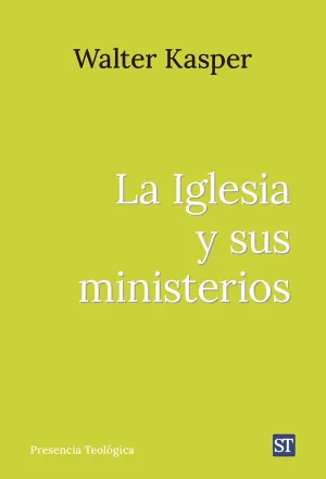 LA IGLESIA Y SUS MINISTERIOS