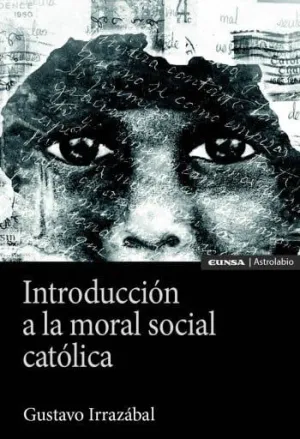 INTRODUCCIÓN A LA MORAL SOCIAL CATÓLICA