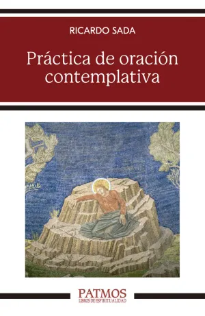 PRÁCTICA DE ORACIÓN CONTEMPLATIVA