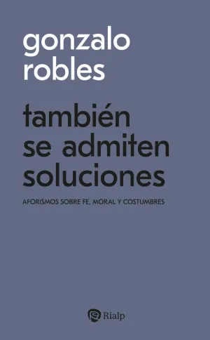 TAMBIÉN SE ADMITEN SOLUCIONES