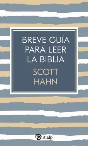 BREVE GUÍA PARA LEER LA BIBLIA