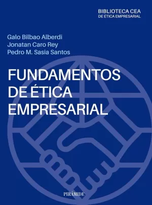 FUNDAMENTOS DE ÉTICA EMPRESARIAL