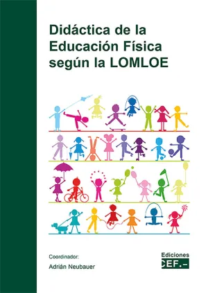 DIDÁCTICA DE LA EDUCACIÓN FÍSICA SEGÚN LA LOMLOE