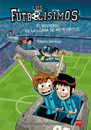 LOS FUTBOLISIMOS 9 EL MISTERIO DE LA LLUVIA DE METEORITOS