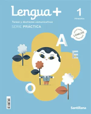 LENGUA+ TAREAS Y DESTREZAS COMUNICATIVAS SERIE PRACTICA 1 PRIMARIA