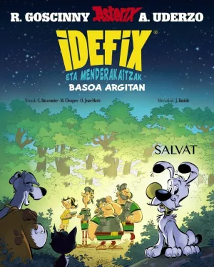 IDEFIX ETA MENDERAKAITZAK, 6. BASOA ARGITAN