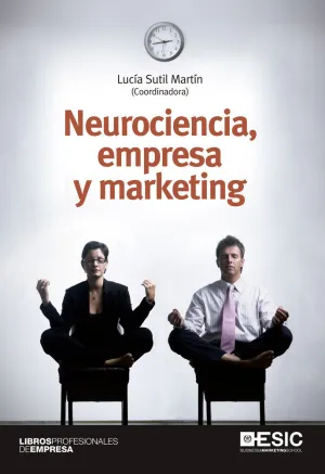 NEUROCIENCIA, EMPRESA Y MARKETING