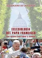 ECLESIOLOGÍA DEL PAPA FRANCISCO