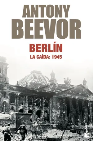 BERLÍN. LA CAÍDA: 1945