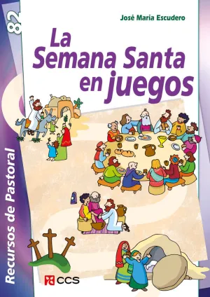 LA SEMANA SANTA EN JUEGOS 