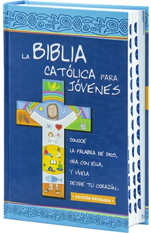 LA BIBLIA CATÓLICA PARA JÓVENES