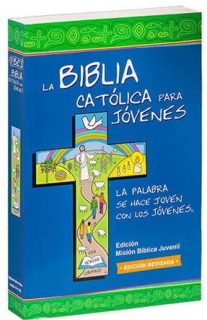 LA BIBLIA CATÓLICA PARA JÓVENES