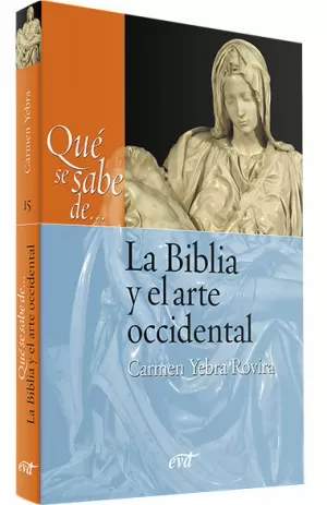 QUÉ SE SABE DE... LA BIBLIA Y EL ARTE OCCIDENTAL