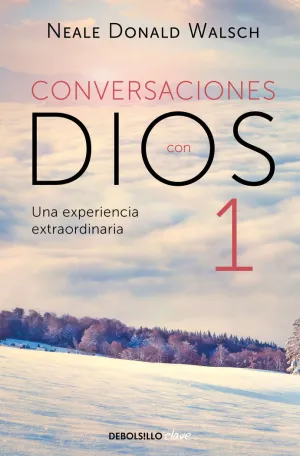 UN DIÁLOGO SINGULAR (CONVERSACIONES CON DIOS 1)